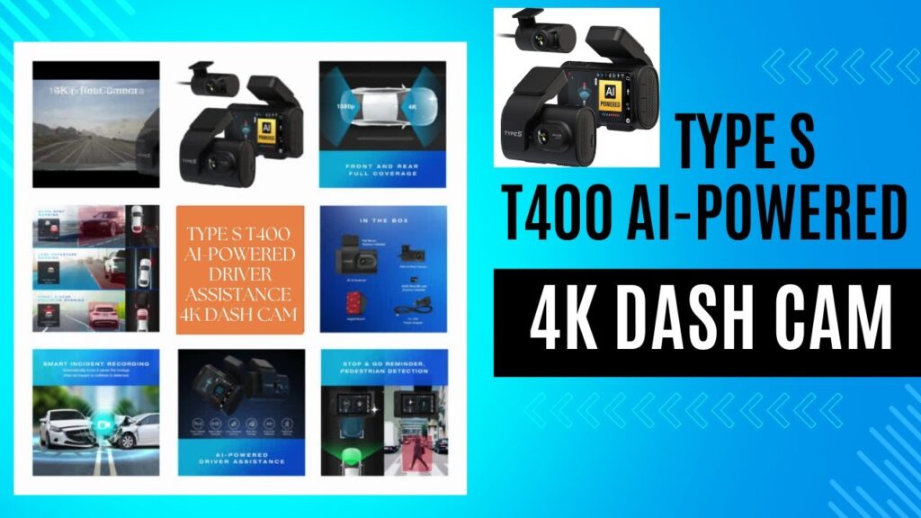 Complete TYPE S T400 AI dash cam package with accessories